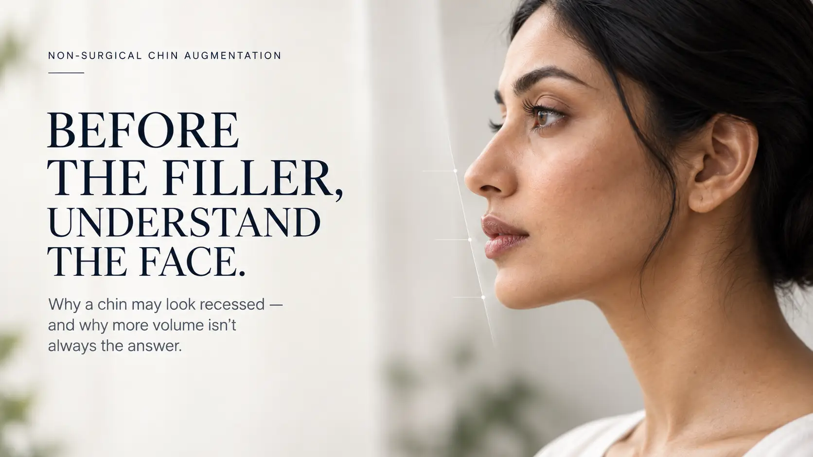 Editorial side-profile portrait illustrating facial proportion assessment before non-surgical chin augmentation, highlighting the relationship between the nose, lips, chin and neck.