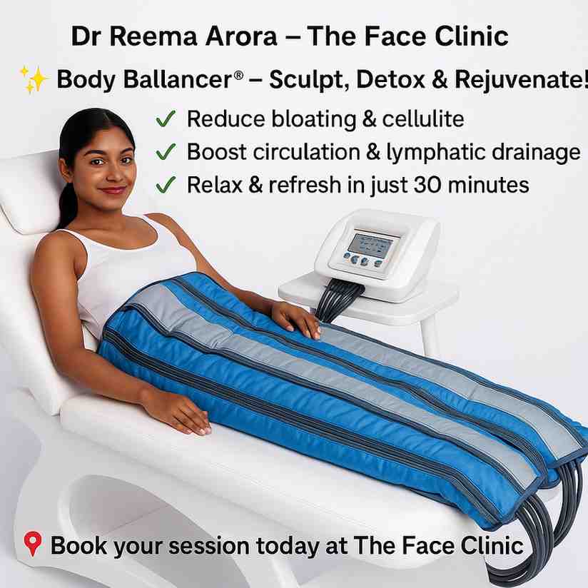 South Asian woman receiving Body Ballancer lymphatic drainage treatment at The Face Clinic by Dr Reema Arora, promoting body sculpting, detox, and rejuvenation.