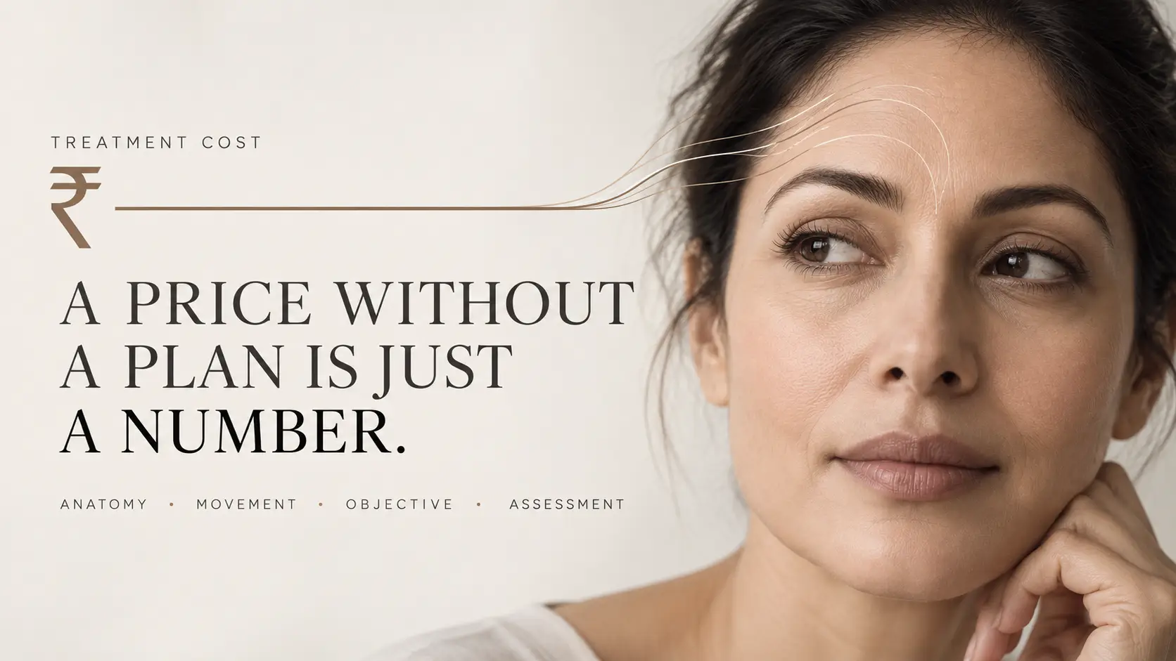 Botox cost illustration showing a blank rupee price connected to facial movement lines, representing anatomy, movement, treatment goals and individual assessment.